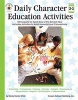 Daily Character Education Activities, Grades 2 - 3 - 180 Lessons for Each Day of the School Year (Paperback) - Carson Dellosa Publishing Photo