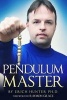 Pendulum Master (Paperback) - Erich Hunter Ph D Photo