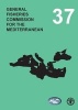 Report of the Thirty-Seventh Session General Fisheries Commision for the Mediterranean, Split, Croatia 13-17 May 2013 -  (Gfcm): Report #37 (Paperback) - General Fisheries Commission for the Mediterranean Photo