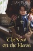 The Vow on the Heron - (Plantagenet Saga) (Paperback) - Jean Plaidy Photo