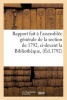 Rapport Fait A L'Assemblee Generale de La Section de 1792, CI-Devant La Bibliotheque, (French, Paperback) - Sans Auteur Photo