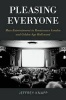 Pleasing Everyone - Mass Entertainment in Renaissance London and Golden-Age Hollywood (Hardcover) - Jeffrey Knapp Photo