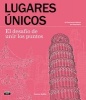 Lugares Unicos. El Desafio de Unir Los Puntos / Extreme Dot-To-Dot: Spectacular Places (Spanish, Paperback) - Patricia Moffett Photo