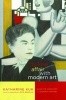 My Love Affair with Modern Art - Behind the Scenes with a Legendary Curator (Paperback) - Avis Berman Photo