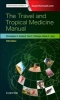 The Travel and Tropical Medicine Manual (Paperback, 5th Revised edition) - Christopher A Sanford Photo