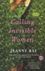 Calling Invisible Women (Paperback) - Jeanne Ray Photo