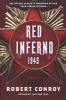 Red Inferno - 1945 (Paperback) - Robert Conroy Photo