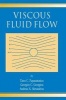 Viscous Fluid Flow (Hardcover) - Tasos Papanastasiou Photo