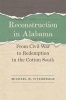 Reconstruction in Alabama - From Civil War to Redemption in the Cotton South (Hardcover) - Michael W Fitzgerald Photo