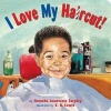 I Love My Haircut! (Board book) - Natasha Anastasia Tarpley Photo