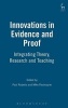 Innovations in Evidence and Proof - Integrating Theory, Research and Teaching (Hardcover, New) - Paul Roberts Photo