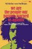 We are the People Our Parents Warned Us against (Paperback) - Nicholas Von Hoffman Photo