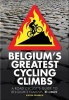 Belgium's Greatest Cycling Climbs (Paperback) - Simon Warren Photo