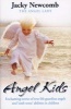 Angel Kids (Paperback) - Jacky Newcomb Photo