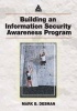 Building an Information Security Awareness Program (Paperback) - Mark B Desman Photo