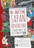 My Awesome Japan Adventure - A Diary About the Best 4 Months Ever (Hardcover, Original) - Rebecca Otowa Photo