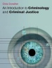 An Introduction to Criminology and Criminal Justice (Paperback, New) - Chris Crowther Dowey Photo