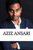 Aziz Ansari - A Biography (Paperback) - Gabriel Hall Photo