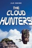 The Cloud Hunters (Hardcover) - Alex Shearer Photo