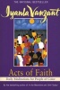 Acts of Faith - Daily Meditations for People of Colour (Paperback) - Iyanla Vanzant Photo