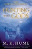 Hunting with Gods (Hardcover, Original) - MK Hume Photo