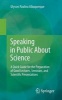 Speaking in Public About Science - A Quick Guide for the Preparation of Good Lectures, Seminars, and Scientific Presentations (Paperback, 2015) - Ulysses Paulino Albuquerque Photo