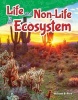 Life and Non-Life in an Ecosystem (Grade 5) (Paperback) - William Brice Photo