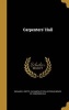 Carpenters' Hall (Hardcover) - Richard K Betts Photo