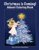 Christmas Is Coming! Advent Coloring Book (Paperback) - Mary Lou Brown Photo