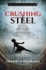 Crushing Steel - A Zach Miller Adventure (Book 4) (Paperback) - Dneh Dennis a Nehamen Photo