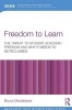 Freedom to Learn - The Threat to Student Academic Freedom and Why it Needs to be Reclaimed (Paperback) - Bruce Macfarlane Photo