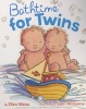 Bathtime for Twins (Board book) - Ellen Weiss Photo