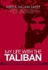 My Life with the Taliban (Hardcover) - Abdul Salam Zaeef Photo