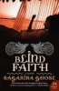 Blind Faith (Paperback) - Sagarika Ghose Photo