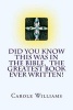 Did You Know This Was in the Bible, the Greatest Book Ever Written! (Paperback) - Carole Williams Photo