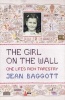 The Girl on the Wall - One Life's Rich Tapestry (Hardcover) - Jean Baggott Photo