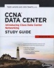 CCNA Data Center - Introducing Cisco Data Center Networking Study Guide - Exam 640-911 (Paperback, Study Guide) - Todd Lammle Photo