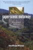 Super-scenic Motorway - A Blue Ridge Parkway History (Paperback) - Anne Mitchell Whisnant Photo