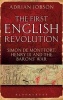 The First English Revolution - Simon De Montfort, Henry III and the Barons' War (Hardcover, New) - Adrian Jobson Photo