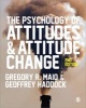 The Psychology of Attitudes and Attitude Change (Paperback, 2nd Revised edition) - Gregory R Maio Photo