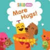 More Hugs! (Board book) - Sago Mini Photo