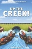 Up the Creek! (Paperback) - Kevin Miller Photo