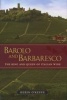 Barolo and Barbaresco - The King and Queen of Italian Wine (Hardcover) - Kerin OKeefe Photo