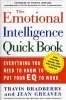 The Emotional Intelligence Quickbook - Everything You Need to Know to Put Your EQ to Work (Hardcover, 1st Fireside ed) - Travis Bradberry Photo