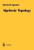 Algebraic Topology (Paperback, 1st ed. 1981. Corr. 3rd printing 1994) - Edwin H Spanier Photo