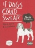 If Dogs Could Swear (Paperback) - Adrian Searle Photo