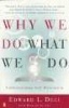 Why We Do What We Do - Understanding Self-Motivation (Paperback) - Edward L Deci Photo