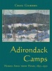 Adirondack Camps - Homes Away from Home, 1850-1950 (Hardcover, 1st ed) - Craig A Gilborn Photo