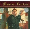 Martin Luther - A Man Who Changed the World (Hardcover) - Paul L Maier Photo