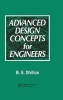 Advanced Design Concepts for Engineers (Hardcover) - B S Dhillon Photo